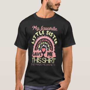 Camiseta Minha Irmã Favorita Me Deu Essa Irmã Mais Velha