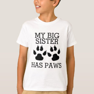 Camiseta Minha Irmã Grande Tem Patas