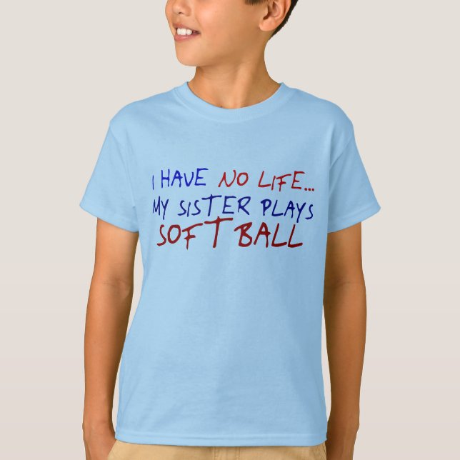 Camiseta Minha Irmã Joga Softball (Frente)