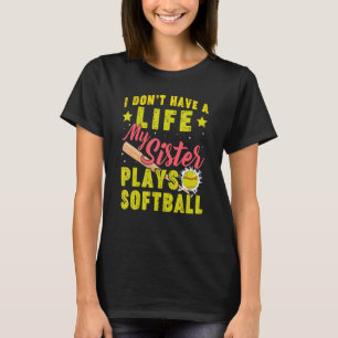 Camiseta Minha Irmã Joga Softball Baseball