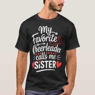 Camiseta Minha líder de torcida favorita me chama de irmã l