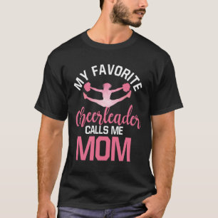 Camiseta Minha líder de torcida favorita me chama de mãe Ch
