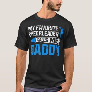 Camiseta Minha líder de torcida favorita me chama de papai