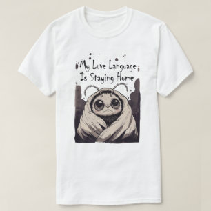 Camiseta Minha Linguagem do Amor é Ficar em Casa