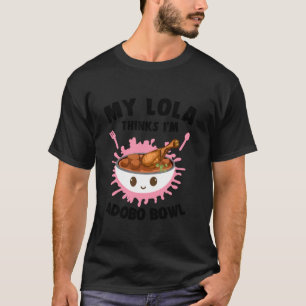 Camiseta Minha Lola pensa que sou Adobo Bowl Comida Filipin