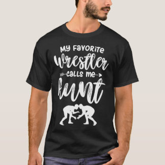 Camiseta Minha Lutadora Favorita Me Chama de Tia Wrestling 