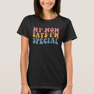 Camiseta Minha mãe diz que eu sou o "Groovage Na moda Son" 