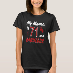 Camiseta Minha mãe é 71 e feliz aniversário, mãe