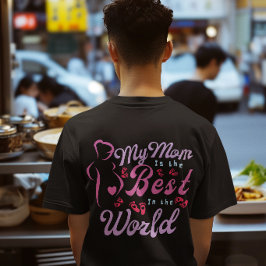 Camiseta Minha Mãe é a Melhor Mãe