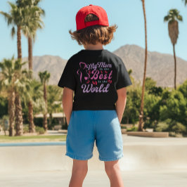 Camiseta Minha Mãe é a Melhor Mãe para Meninos
