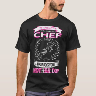 Camiseta Minha Mãe É Chef O Que Sua Mãe rosquinha Cookin