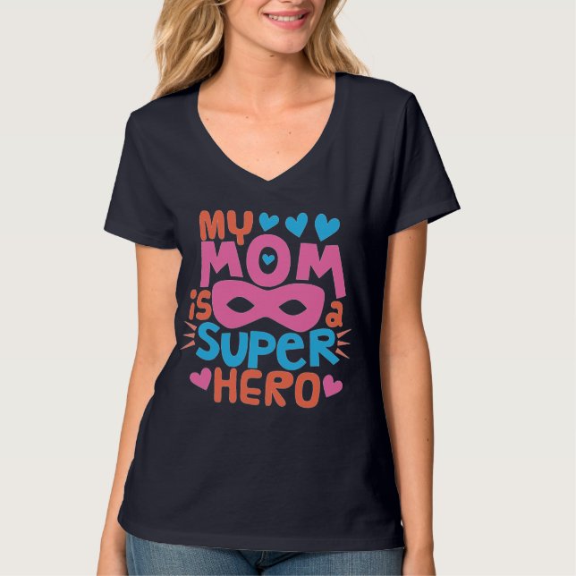 Camiseta MINHA MÃE É UM HERÓI SUPER | Eu Te Amo MÃE (Frente)
