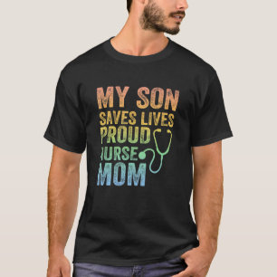 Camiseta Minha Mãe Enfermeira Orgulhosa Meu Filho Salva Vid