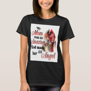 Camiseta Minha Mãe Era Tão Incrível Que Deus A Fez Um Anjo