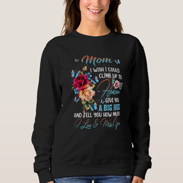 Camiseta Minha Mãe Eu Desejo Poder Subir Ao Céu Dar Você  (Frente)