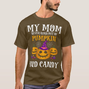 Camiseta Minha MÃE Nunca Sai De Pumpkin E Candy Presente G