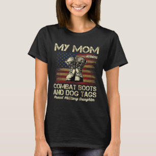 Camiseta Minha mãe Veste botas de combate e Dog tags orgulh