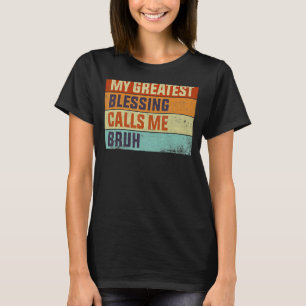 Camiseta Minha Maior Bênção Me Chama De Gordura Pai Bruh Vi