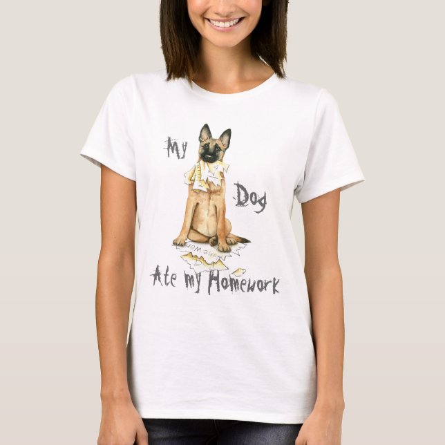 Camiseta Minha Malinois Comeu Minha Homework (Frente)