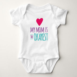 Camiseta Minha mamã é o Okayest