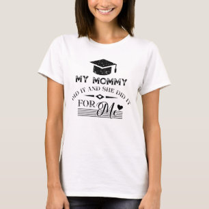 Camiseta Minha Mamãe Fez Isso E Ela Fez Por Mim