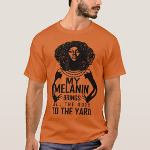 Camiseta Minha Melanina Traz Todos Os Deuses Para O Jardim