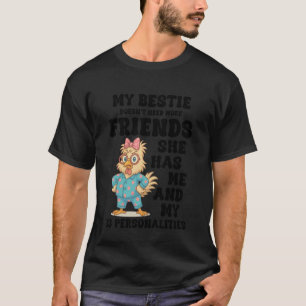 Camiseta Minha Melhor Amiga Não Precisa de Mais Amigos Ela