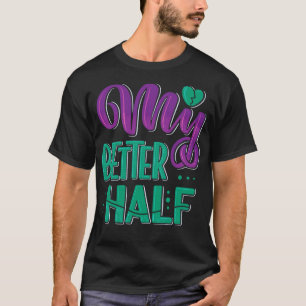 Camiseta Minha melhor metade 1