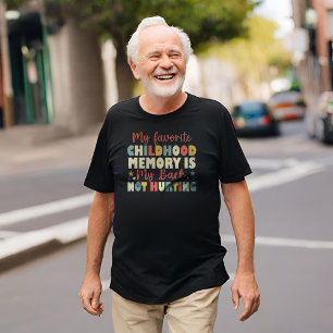 Camiseta Minha Memória De Infância Favorita É Minha Cota Nã