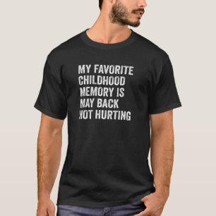 Camiseta Minha Memória De Infância Favorita Pode Voltar Não