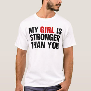 Camiseta Minha menina é mais forte do que você
