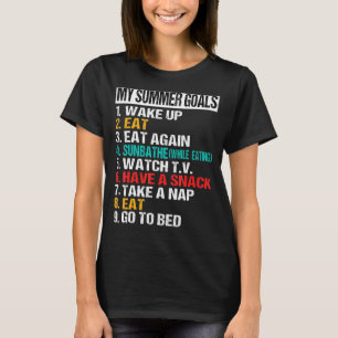 Camiseta Minha Metas De Verão Comem Sunbathe Watch Tv Tem U