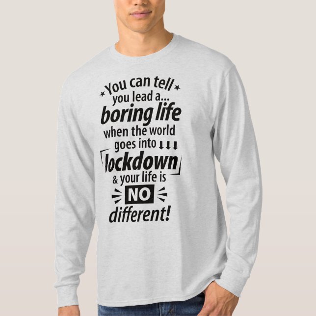 Camiseta Minha Morte Chata De Bloqueio - Engraçada Pandemia (Frente)
