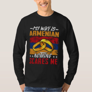 Camiseta Minha Mulher é Armênia Nada Me Assusta  Armênia Ma