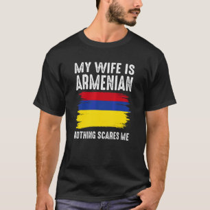 Camiseta Minha Mulher é Armênia Nada Me Assusta Do Marido