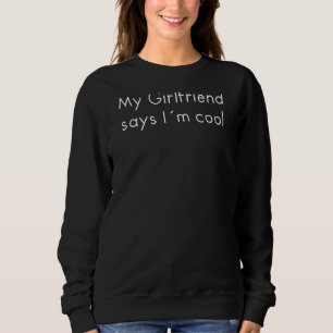 Camiseta Minha Namorada diz que estou Legal