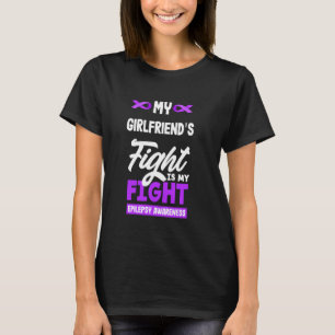 Camiseta Minha Namorada É A Minha Luta Contra O Awarene