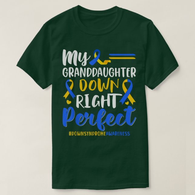 Camiseta Minha neta Abaixo, Sindroma Perfeito Para Baixo  (Frente do Design)