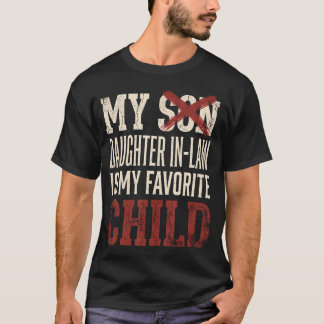 Camiseta Minha Nora É Meu Filho Favorito Engraçado