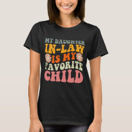 Camiseta Minha Nora É Meu Filho Favorito Engraçado