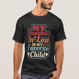 Camiseta Minha Nora é Meu Filho Favorito Piada de Mãe