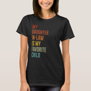 Camiseta Minha Nora É Minha Filha Favorita Mãe em