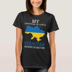 Camiseta Minha Nora É Ucraniana Nada Me Assusta