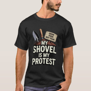 Camiseta Minha Pá é Meu Protesto Cultive Comida Não Medo Ja