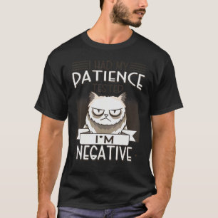 Camiseta Minha Paciência Foi Testada Sou Gato Negativo   Ci
