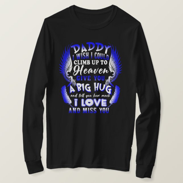 Camiseta Minha Pai Diz O Quanto Eu Amo A Sua Falta (Frente do Design)