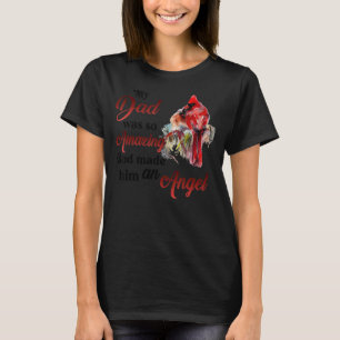 Camiseta Minha Pai Era Tão Incrível Que Deus O Fez Uma Famí