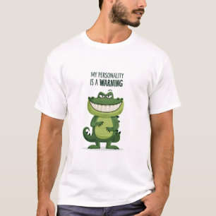 Camiseta Minha Personalidade É Um Aviso Crocodilo Engraçado