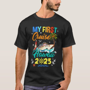 Camiseta Minha Primeira Cruise, Havaí, 2025, Matando Vacati