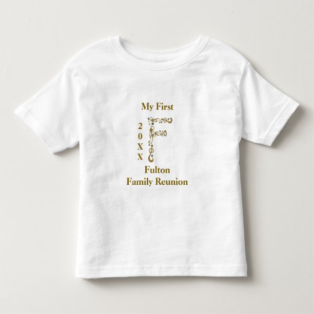 Camiseta Minha Primeira Reunião Familiar - Letra Dourada F  (Frente)